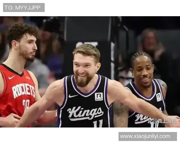 火箭队对阵国王队精彩文字直播全程回顾与赛况分析