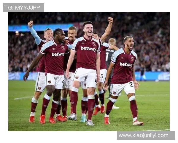 西汉姆联迎战伯恩茅斯期待主场全取三分争夺英超积分榜上游位置